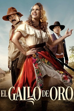 <i>El gallo de oro</i> Mexican TV series or program