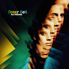 <i>DJ-Kicks: Four Tet</i> 2006 compilation album by Four Tet