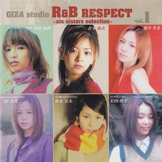 <i>Giza Studio R&B Respect Vol.1: Six Sisters Selection</i> 2001 compilation album by Various artists