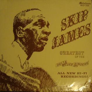 <i>Greatest of the Delta Blues Singers</i> 1965 studio album by Skip James