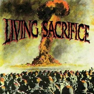 <i>Living Sacrifice</i> (1991 album) 1991 studio album by Living Sacrifice