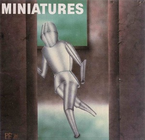 <i>Miniatures</i> (Nekropolis album) 1989 studio album by Nekropolis