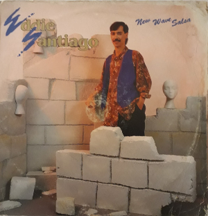 <i>New Wave Salsa</i> 1989 studio album by Eddie Santiago