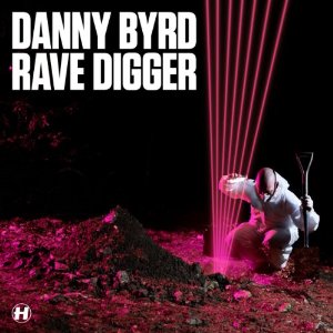 <i>Rave Digger</i> 2010 studio album by Danny Byrd