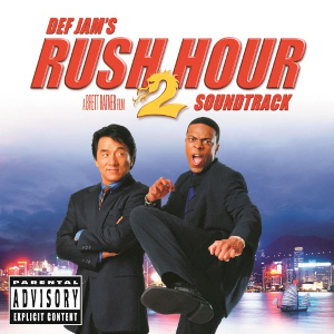 <i>Rush Hour 2</i> (soundtrack) 2001 soundtrack album by various artists