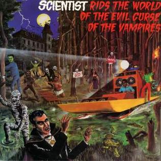 <i>Scientist Rids the World of the Evil Curse of the Vampires</i> 1981 studio album by Scientist