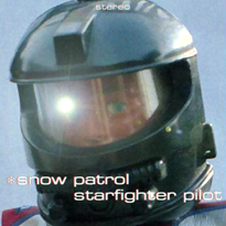 <span class="mw-page-title-main">Starfighter Pilot (song)</span> 1999 single by Snow Patrol