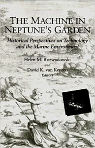 <i>The Machine in Neptunes Garden</i> 2004 book edited by Helen M. Rozwadowski and David K. van Keuren