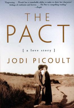 <i>The Pact</i> (novel) Novel by Jodi Picoult