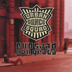 <i>Persona Non Grata</i> (Urban Dance Squad album) 1994 studio album by Urban Dance Squad