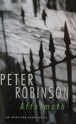 <i>Aftermath</i> (Robinson novel) 2001 crime novel by Peter Robinson