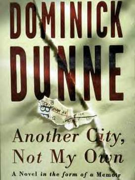 <i>Another City, Not My Own</i> 1997 novel by Dominick Dunne