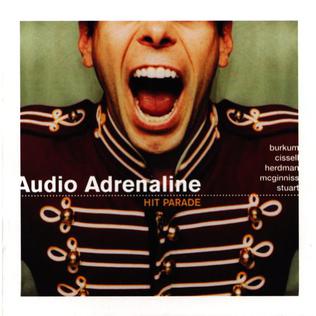 <i>Hit Parade</i> (Audio Adrenaline album) 2001 greatest hits album by Audio Adrenaline