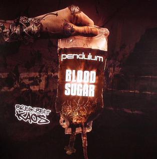 Blood Sugar / Axle Grinder 2007 single by Pendulum