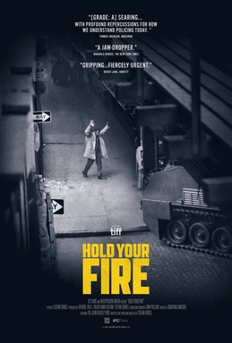 <i>Hold Your Fire</i> (film) 2021 American documentary by Stefan Forbes