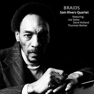 <i>Braids</i> (album) 2020 live album by Sam Rivers Quartet