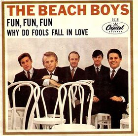 Fun, Fun, Fun Single by the Beach Boys