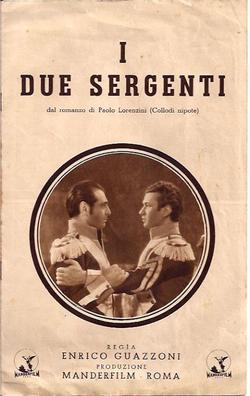 <i>The Two Sergeants</i> (1936 film) 1936 film by Enrico Guazzoni