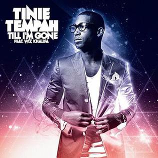 Till Im Gone 2011 single by Tinie Tempah