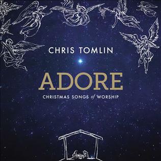 <i>Adore: Christmas Songs of Worship</i> 2015 live album by Chris Tomlin