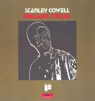 <i>Brilliant Circles</i> 1972 studio album by Stanley Cowell