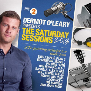 <i>Dermot OLeary Presents The Saturday Sessions 2013</i> 2013 compilation album by Various artists