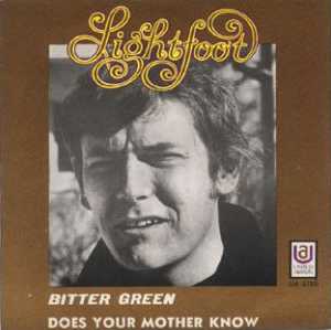 <span class="mw-page-title-main">Bitter Green</span> 1968 single by Gordon Lightfoot