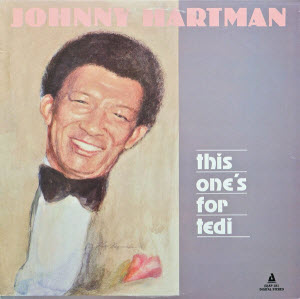 <i>This Ones for Tedi</i> 1985 studio album by Johnny Hartman