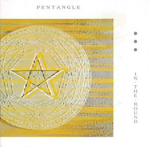 <i>In the Round</i> 1986 studio album by Pentangle