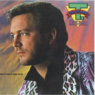 <i>I Tell It Like It Used to Be</i> (album) 1986 studio album by T. Graham Brown