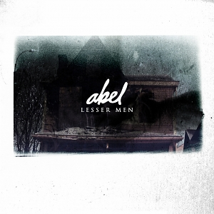 <i>Lesser Men</i> 2010 studio album by Abel