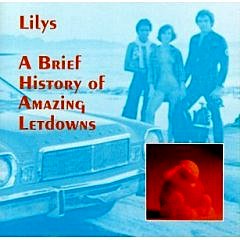 <i>A Brief History of Amazing Letdowns</i> 1994 studio album by Lilys