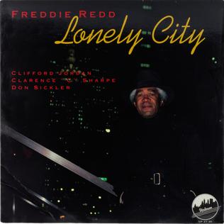 <i>Lonely City</i> 1989 studio album by Freddie Redd