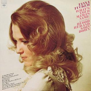 <i>Whats Your Mamas Name</i> 1973 studio album by Tanya Tucker