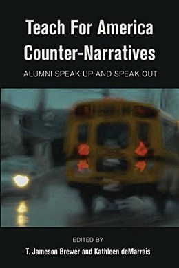 <i>Teach For America Counter-Narratives</i>