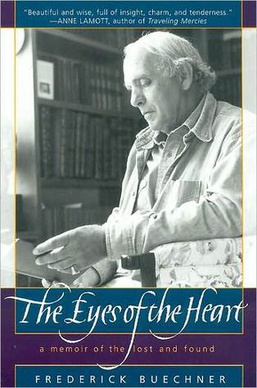 <i>The Eyes of the Heart: a memoir of the lost and found</i>