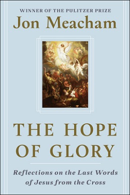 <i>The Hope of Glory</i> 2020 non-fiction book by Jon Meacham