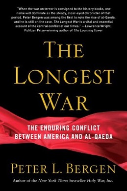 <i>The Longest War: The Enduring Conflict between America and Al-Qaeda</i>