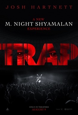 <i>Trap</i> (2024 film) Upcoming film by M. Night Shyamalan