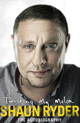 <i>Twisting My Melon: The Autobiography</i> 2011 book by Shaun Ryder