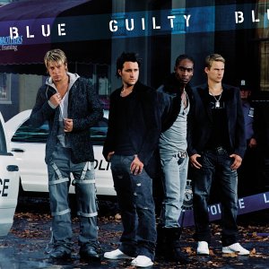 <i>Guilty</i> (Blue album) 2003 studio album by Blue