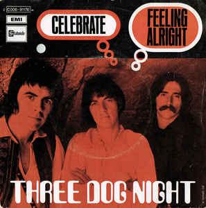 <span class="mw-page-title-main">Celebrate (Three Dog Night song)</span> 1970 single by Three Dog Night