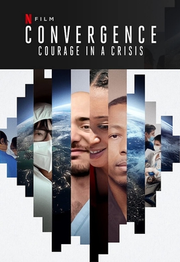 <i>Convergence: Courage in a Crisis</i> 2021 British film