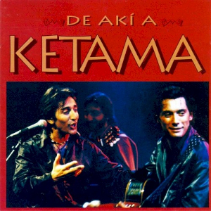 <i>De akí a Ketama</i> 1995 studio album by Ketama