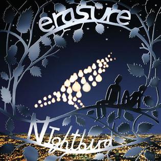 <i>Nightbird</i> (Erasure album) 2005 studio album by Erasure
