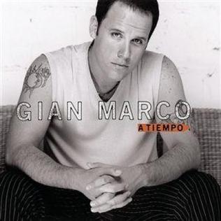 <i>A Tiempo</i> (Gian Marco album) 2001 studio album by Gian Marco