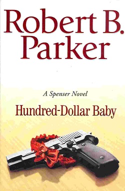 <i>Hundred-Dollar Baby</i> novel by Robert B. Parker