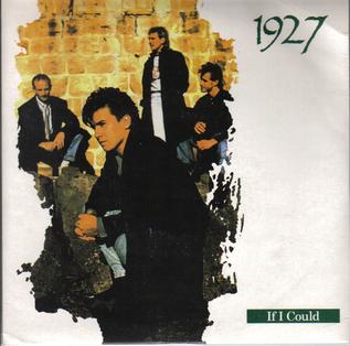 <span class="mw-page-title-main">If I Could (1927 song)</span> 1988 single by 1927