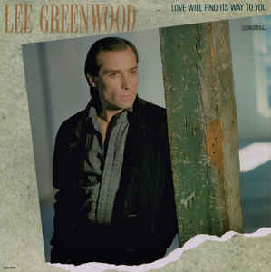 <i>Love Will Find Its Way to You</i> (album) 1986 studio album by Lee Greenwood