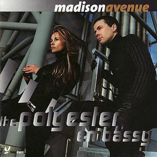 <i>The Polyester Embassy</i> 2000 studio album by Madison Avenue